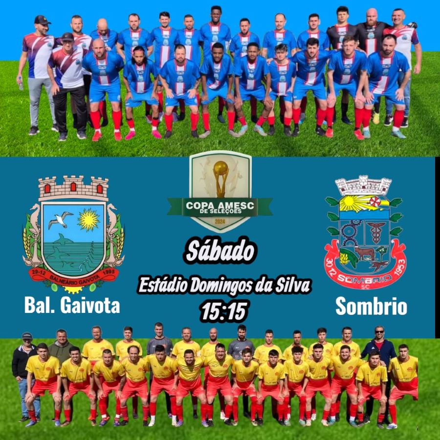 Seleção da Gaivota joga sua classificação na Copa AMESC contra Sombrio